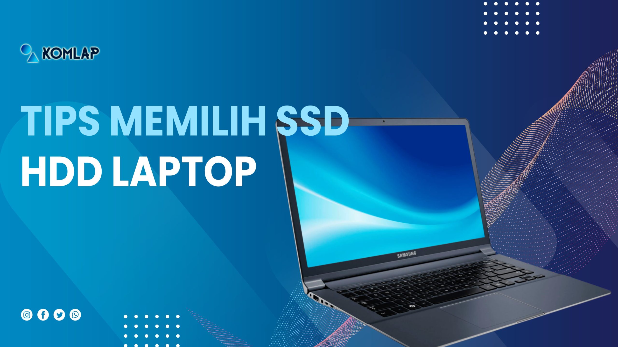 Tips Memilih SSD HDD Laptop