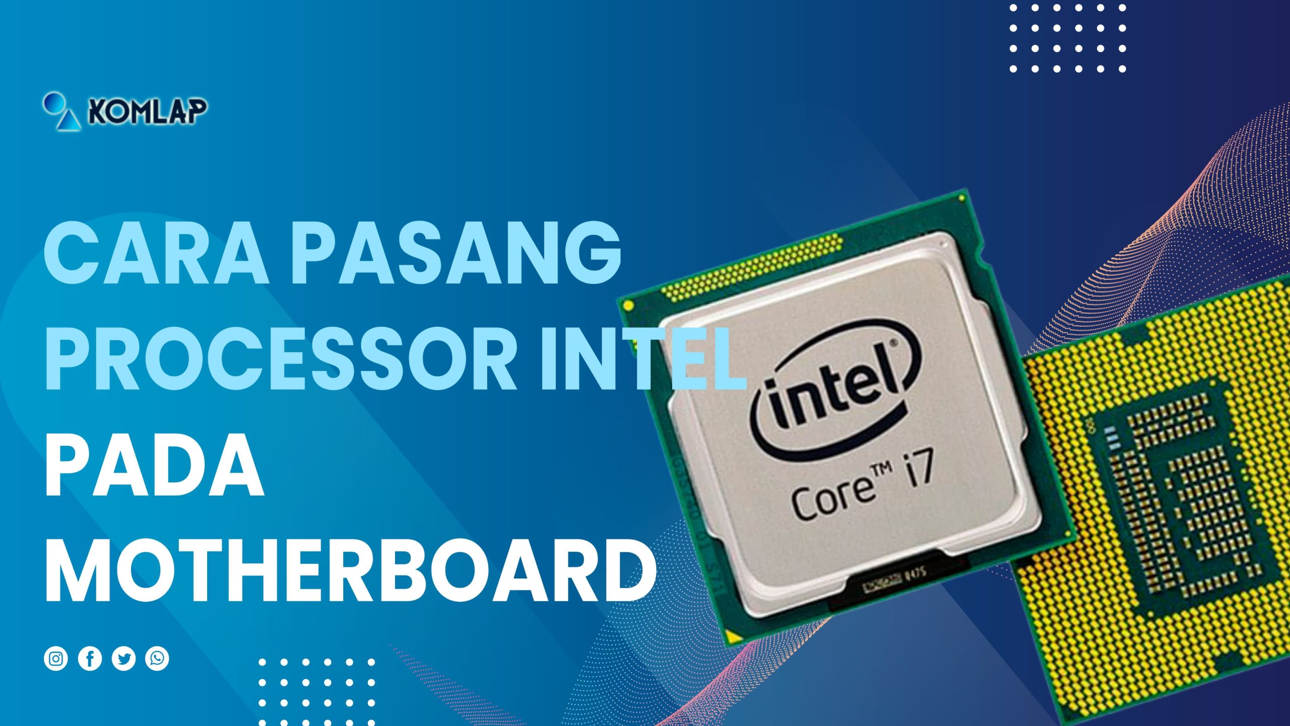 Cara Pasang Processor Intel